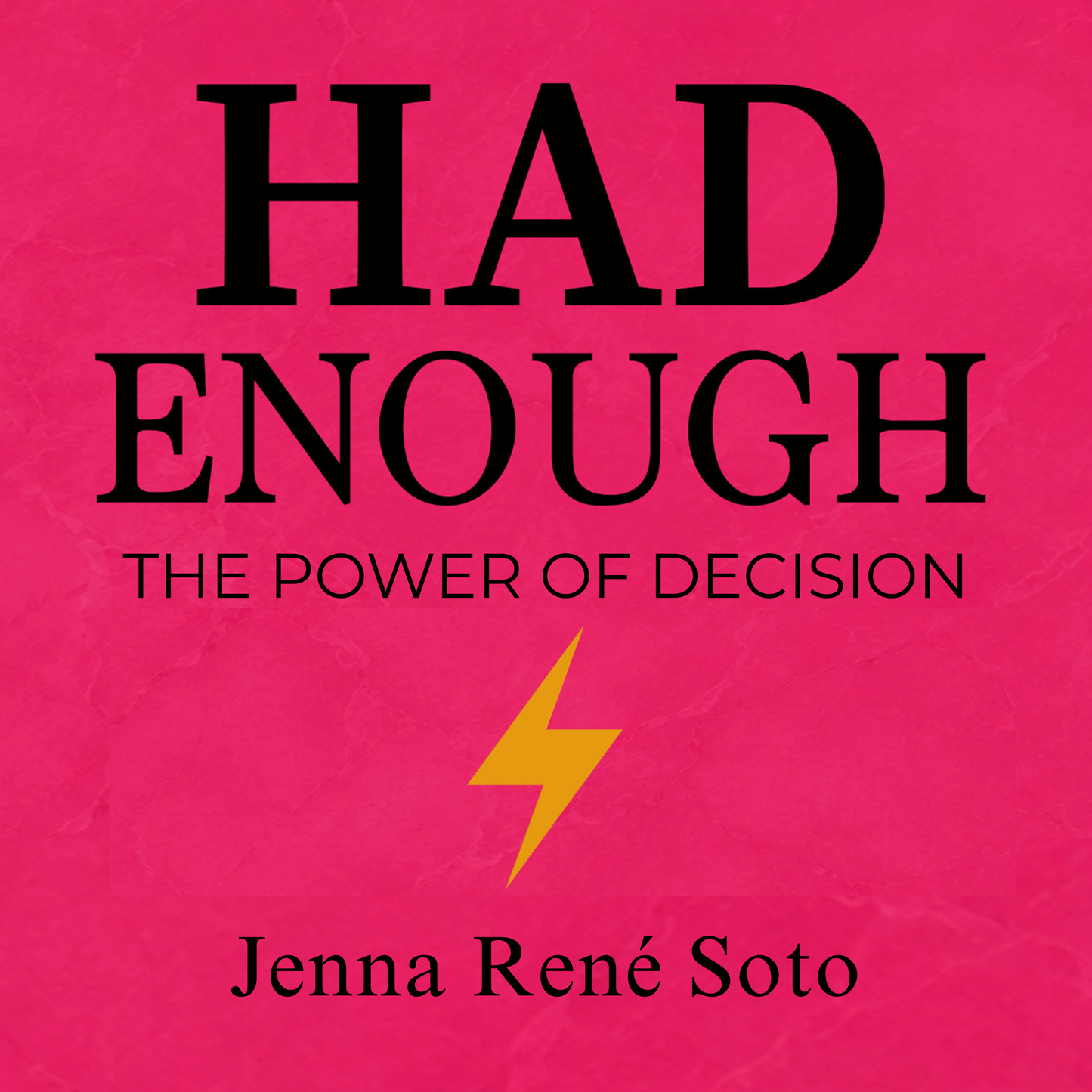 Book 2: Had Enough