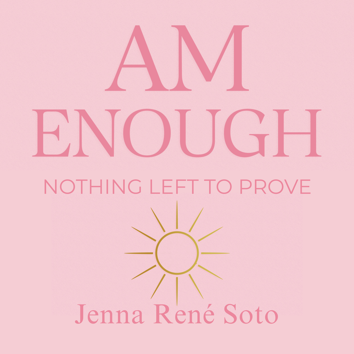 Book 3: Am Enough
