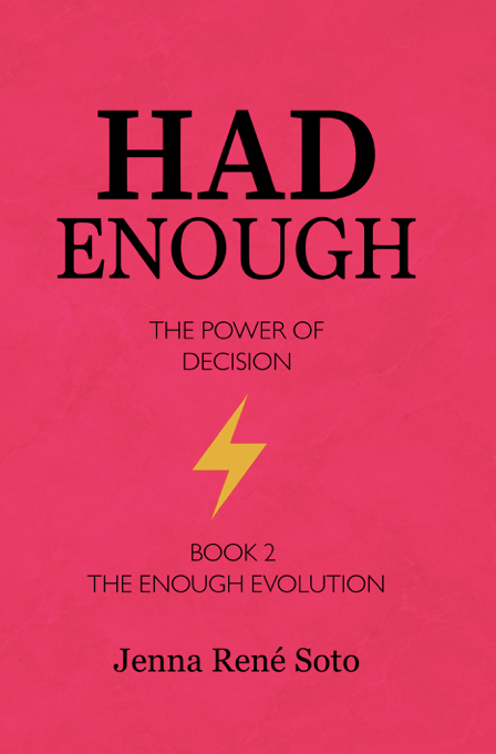 Book 2: Had Enough